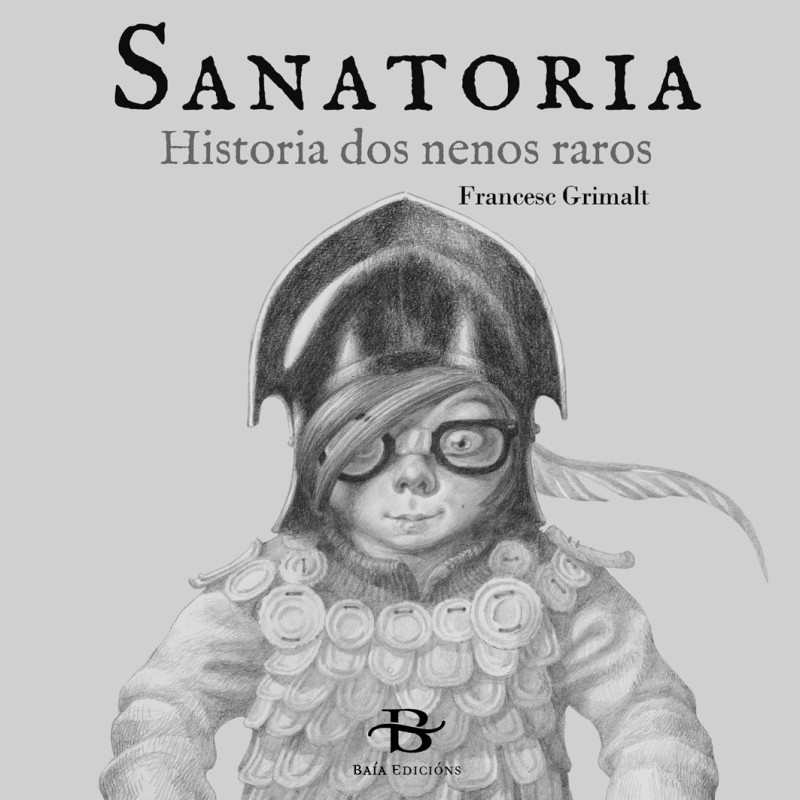 Sanatoria. Historia dos nenos raros