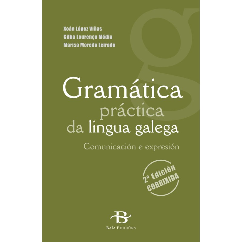 Gramática práctica da lingua galega. Comunicación e expresión